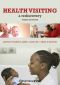 [A Rediscovery 01] • Health Visiting